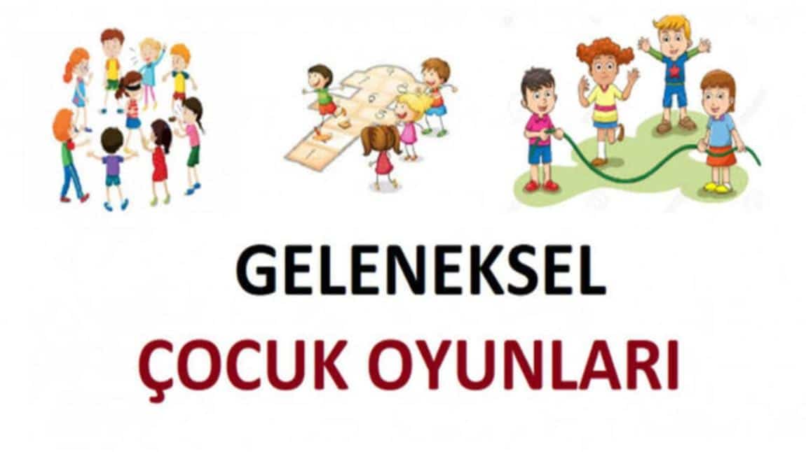 GELENEKSEL ÇOCUK OYUNLARI ŞENLİĞİ